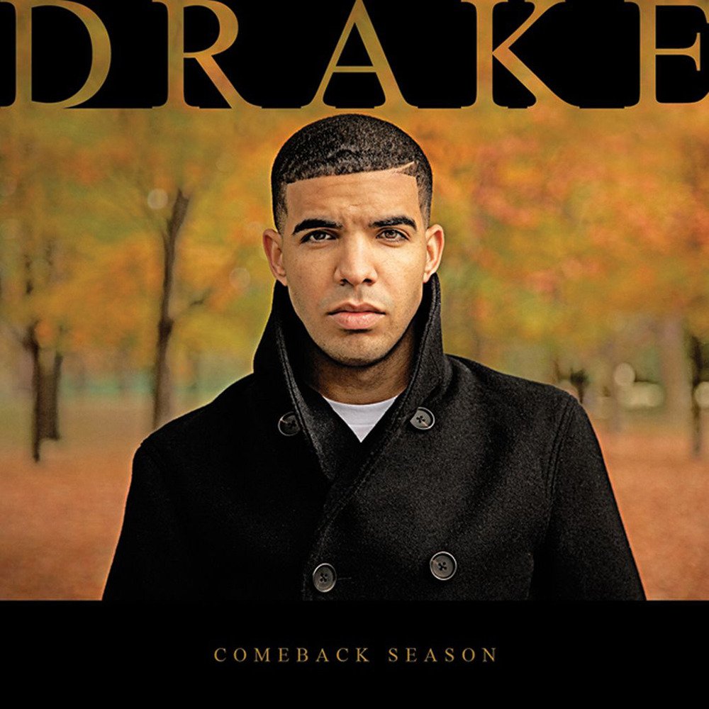 Drake – Comeback Season Album