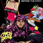 Chris Brown – Before the Party Album