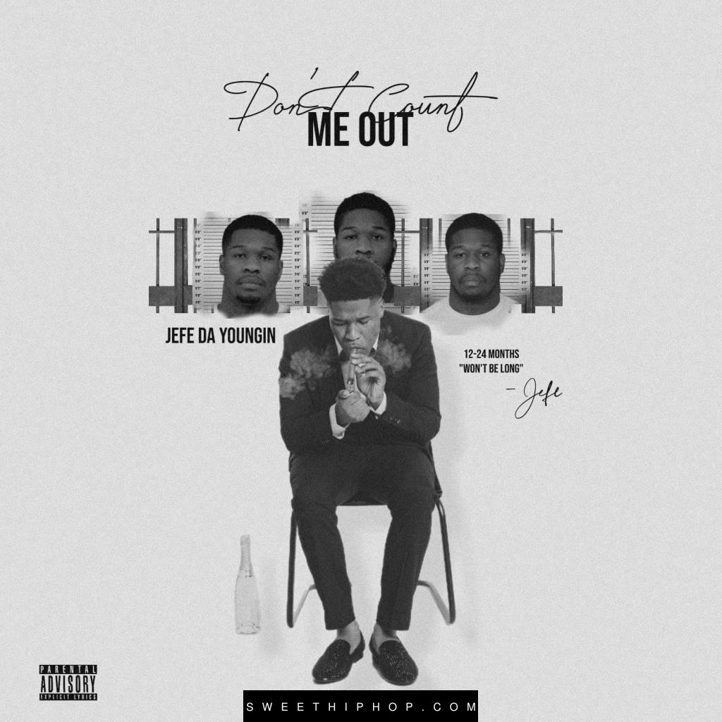 JefeDaYoungin – Counted Me out Album