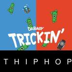 DaBaby – TRICKIN’