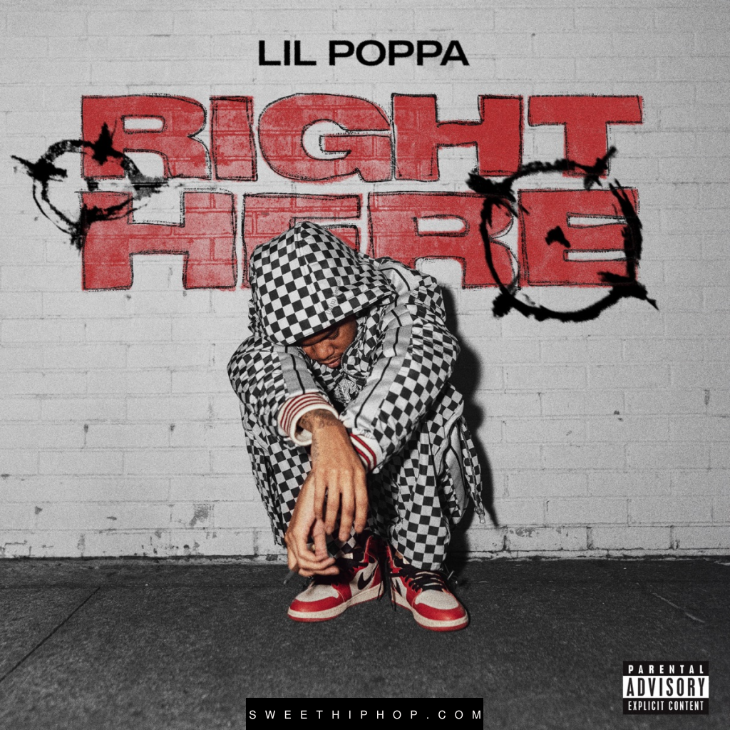 Lil Poppa – Right Here