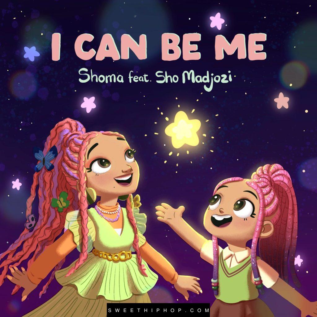 Shoma – I Can Be Me ft. Sho Madjozi