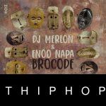 DJ Merlon – BroCode MIDH 060 ft. Enoo Napa