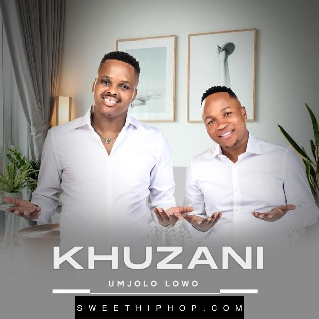 Khuzani – Umjolo Lowo ft. Luve Dubazane