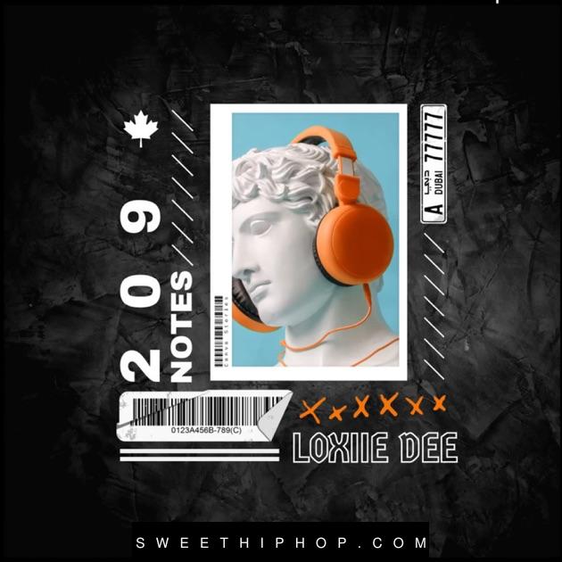 Loxiie Dee – 209 Notes