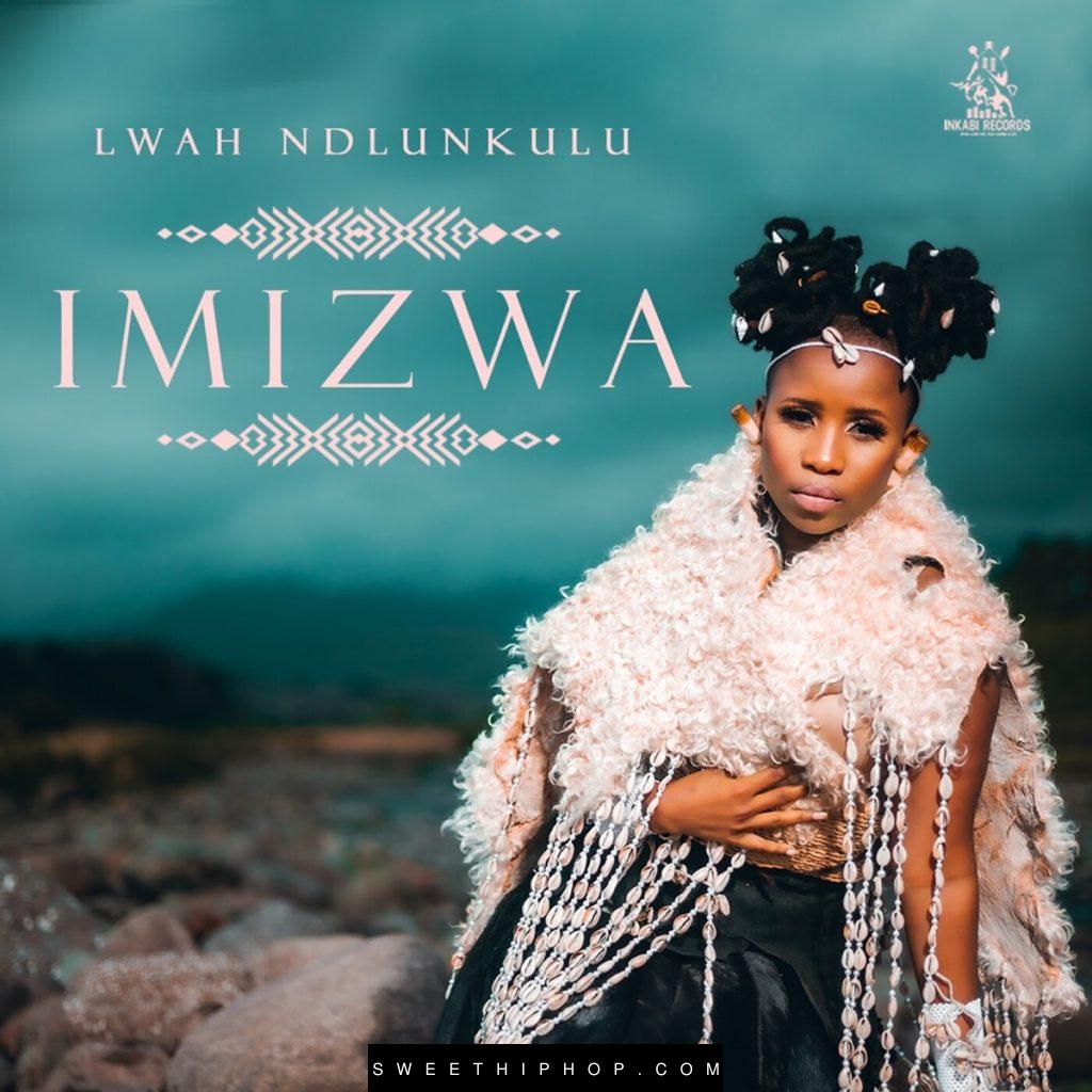 Lwah Ndlunkulu – Imizwa Album