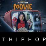 Makhadzi – Movie ft. Ntate Stunna, Fortunator & DJ Gun Do