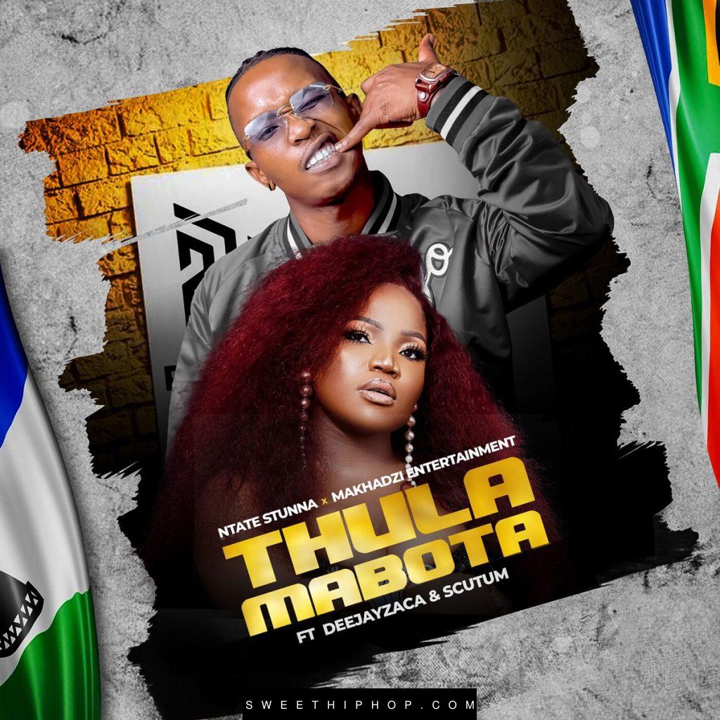 Ntate Stunna & Makhadzi – Thula Mabota ft. DeejayZaca & Scutum