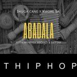 Shuga Cane – Abadala ft. Kmore SA, Themba Mbokazi & SafeSax