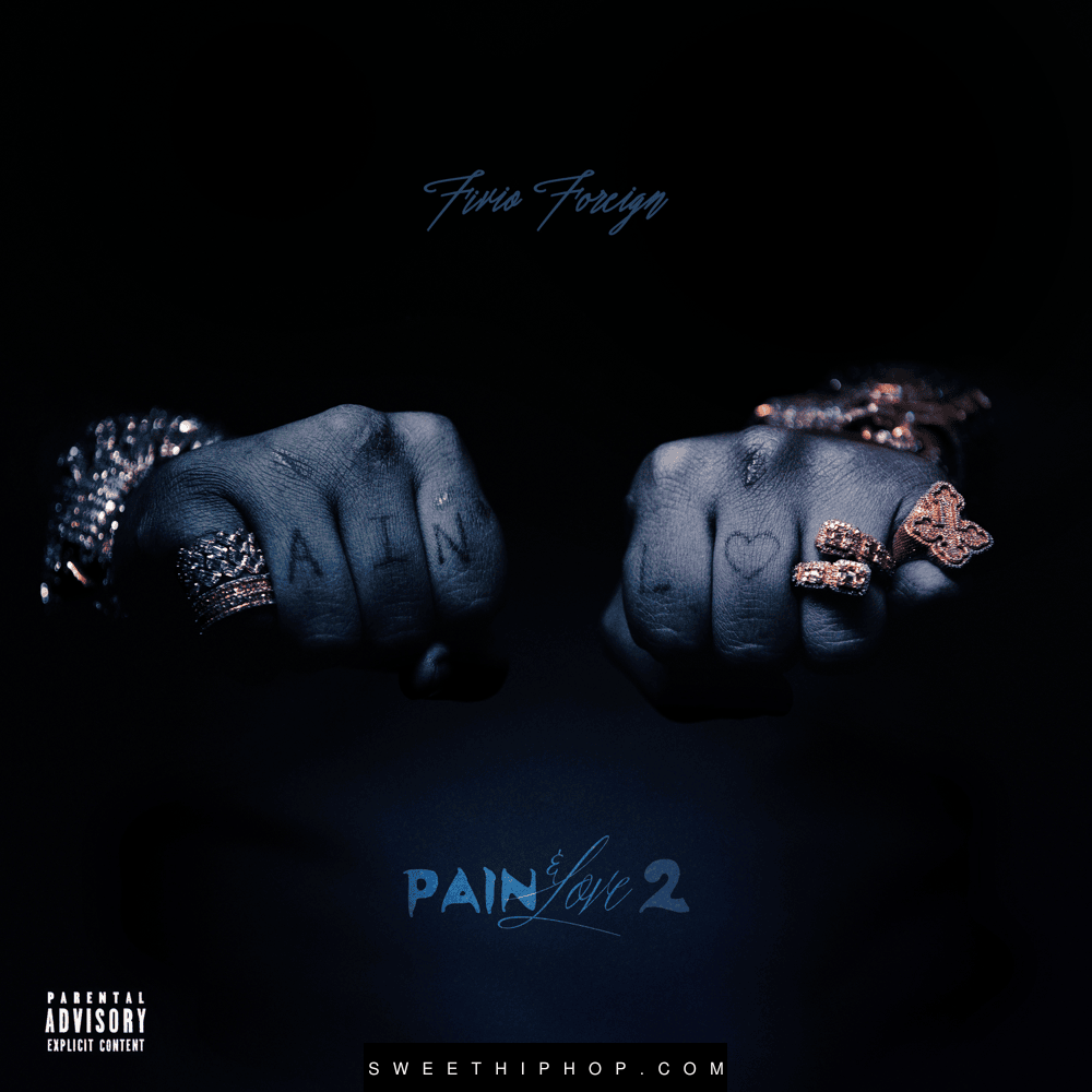 Fivio Foreign – Pain & Love 2 Album