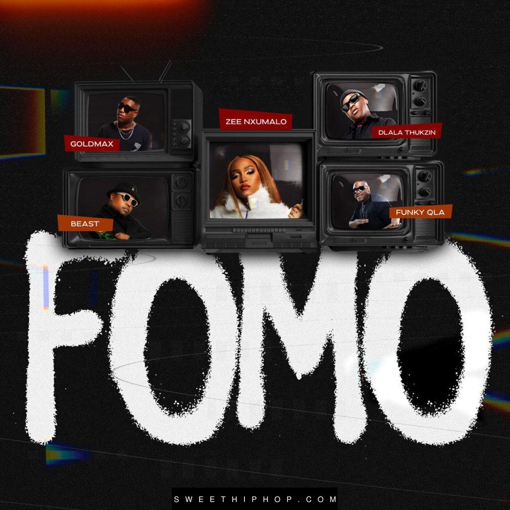 Goldmax – FOMO ft. Dlala Thukzin, Funky Qla, Zee Nxumalo & Beast RSA