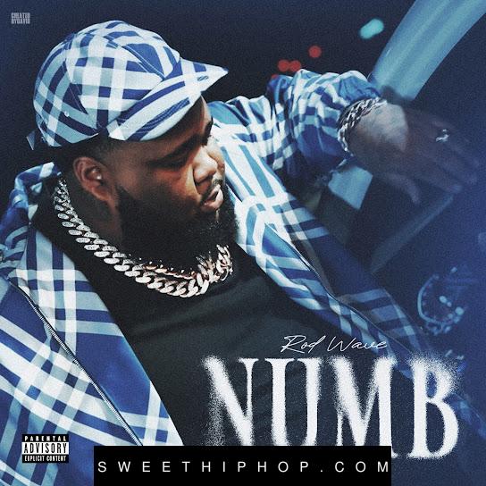 Rod Wave – Numb (2024)