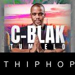 C-Blak – Tumelo Album